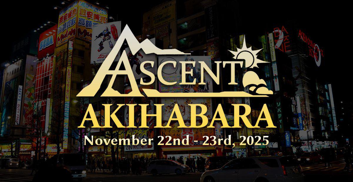 Ascent Akihabara目前有少量的票釋出中~